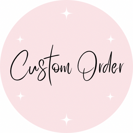 Kate's Custom Order
